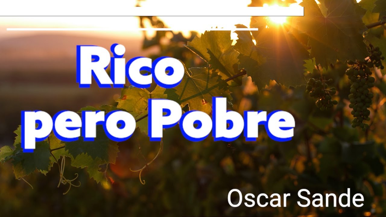 Rico pero Pobre - Oscar Sande