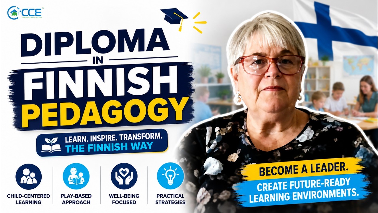 How Finnish Pedagogy Transforms Preschool Education | Diploma in Finnish Pedagogy | CCE Finland