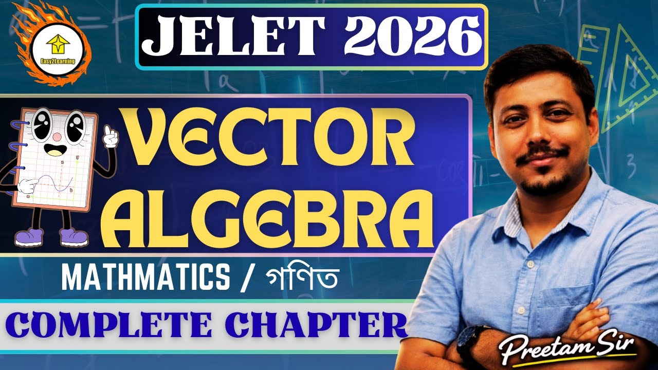 📌JELET Mathmatics Vector Algebra Full Chapter By Preetam Sir||#easy2learning