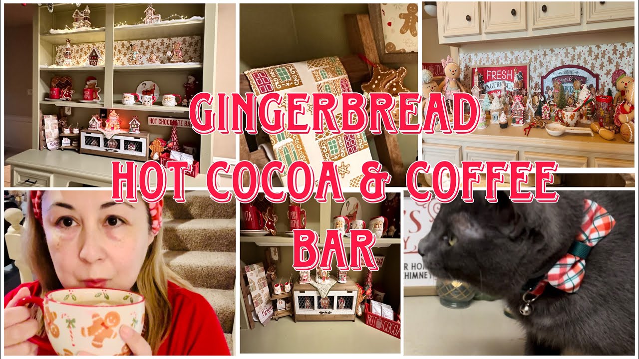NEW GINGERBREAD CHRISTMAS COFFEE & HOT COCOA BAR | DECORATE WITH ME! MUST WATCH!