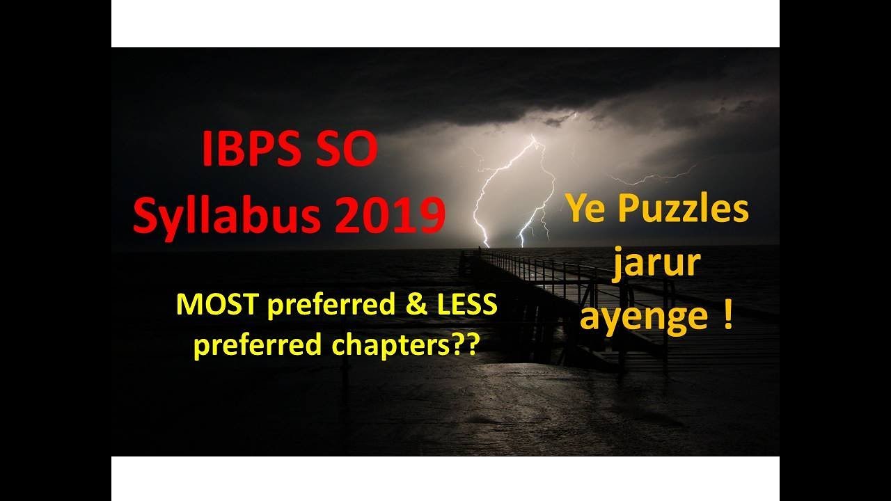 IBPS SO Syllabus 2019 I Reasoning Syllabus with Weightage