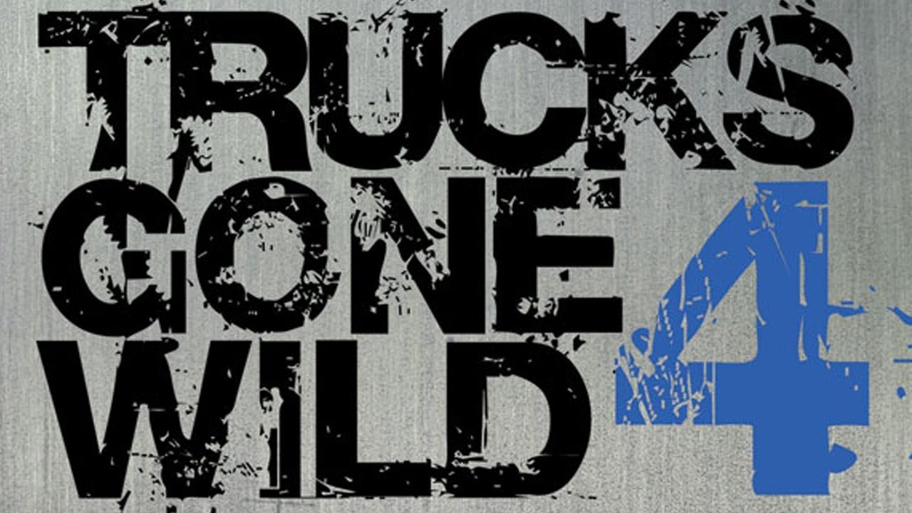 Trucks Gone Wild 4