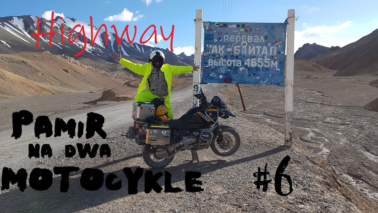 PAMIR na dwa motocykle #6 historia wyprawy