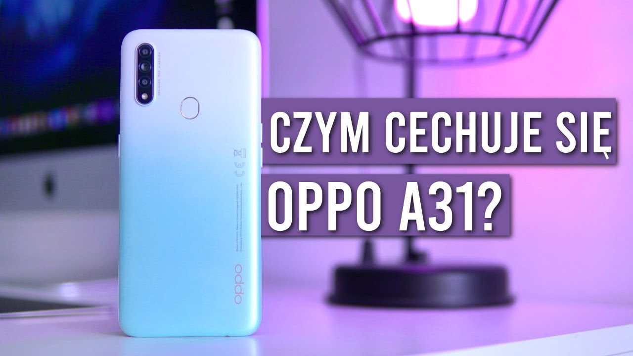 Oppo A31 - RECENZJA - NIE ROZŁADUJESZ go w JEDEN dzień - TEST i Opinie - Mobileo [PL]