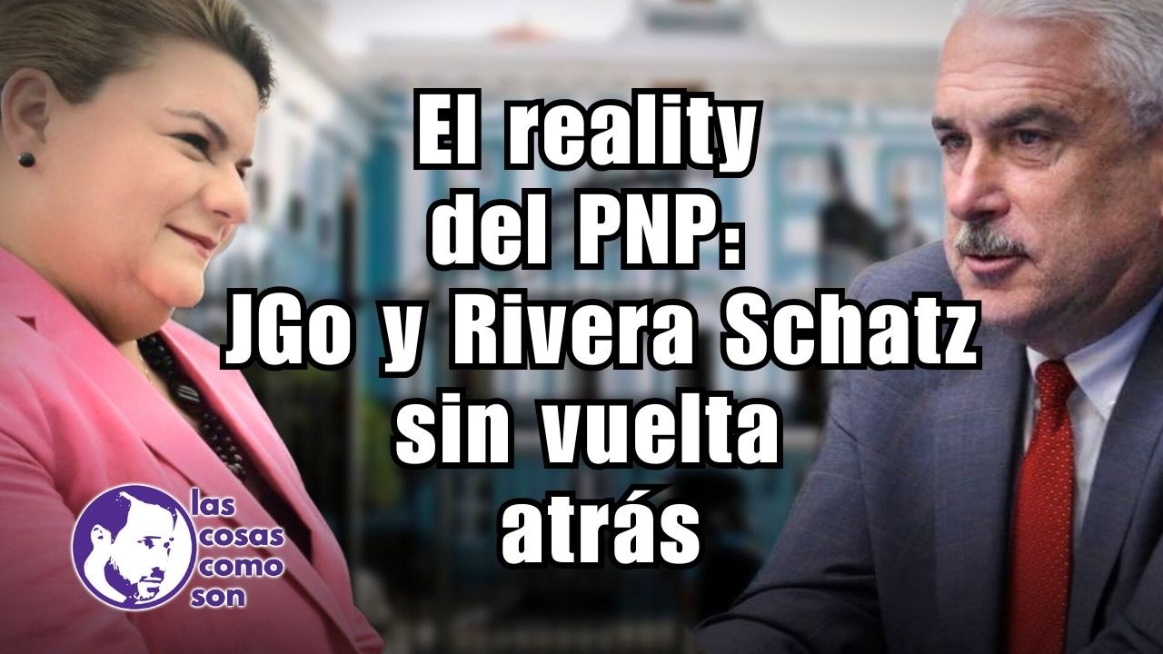 El reality del PNP: Jenniffer González y Rivera Schatz... ya no hay vuelta atrás