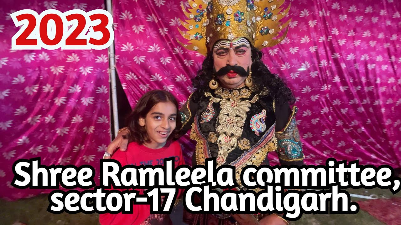 Shree Ramleela committee, Parade ground sector-17 Chandigarh.