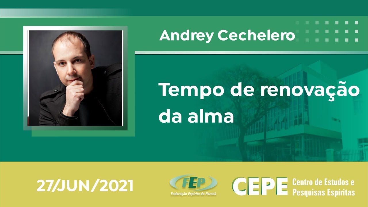 Tempo de renova&ccedil;&atilde;o da alma  - Andrey Cechelero
