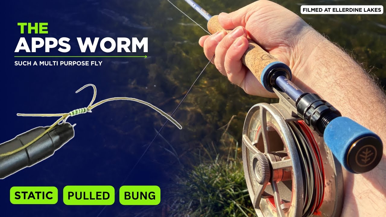 Fly Fishing UK - Apps Worm Fly - Static - Pulling - The Bung - Ellerdine Lakes - Stillwater Trout 