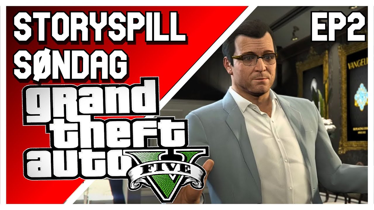 Bjørklund-ranet! | Storyspill-Søndag - Episode 2 / Grand Theft Auto 5