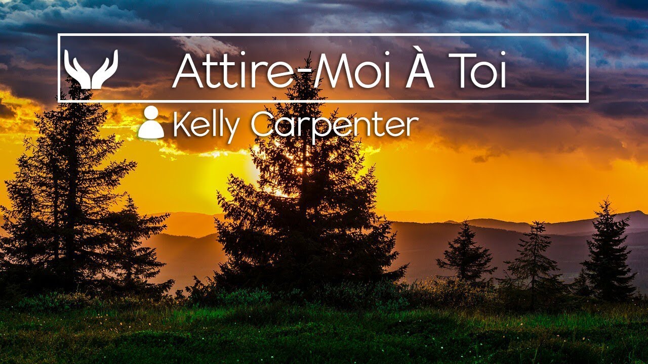 Attire-Moi À Toi (Draw Me Close To You - FR)