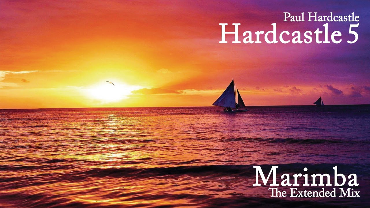 Paul Hardcastle - Marimba (The Extended Mix)