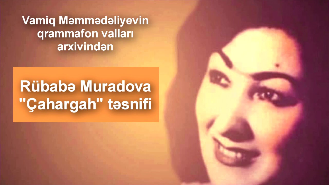 Rubaba Mammadova - Chahargah tesnifi