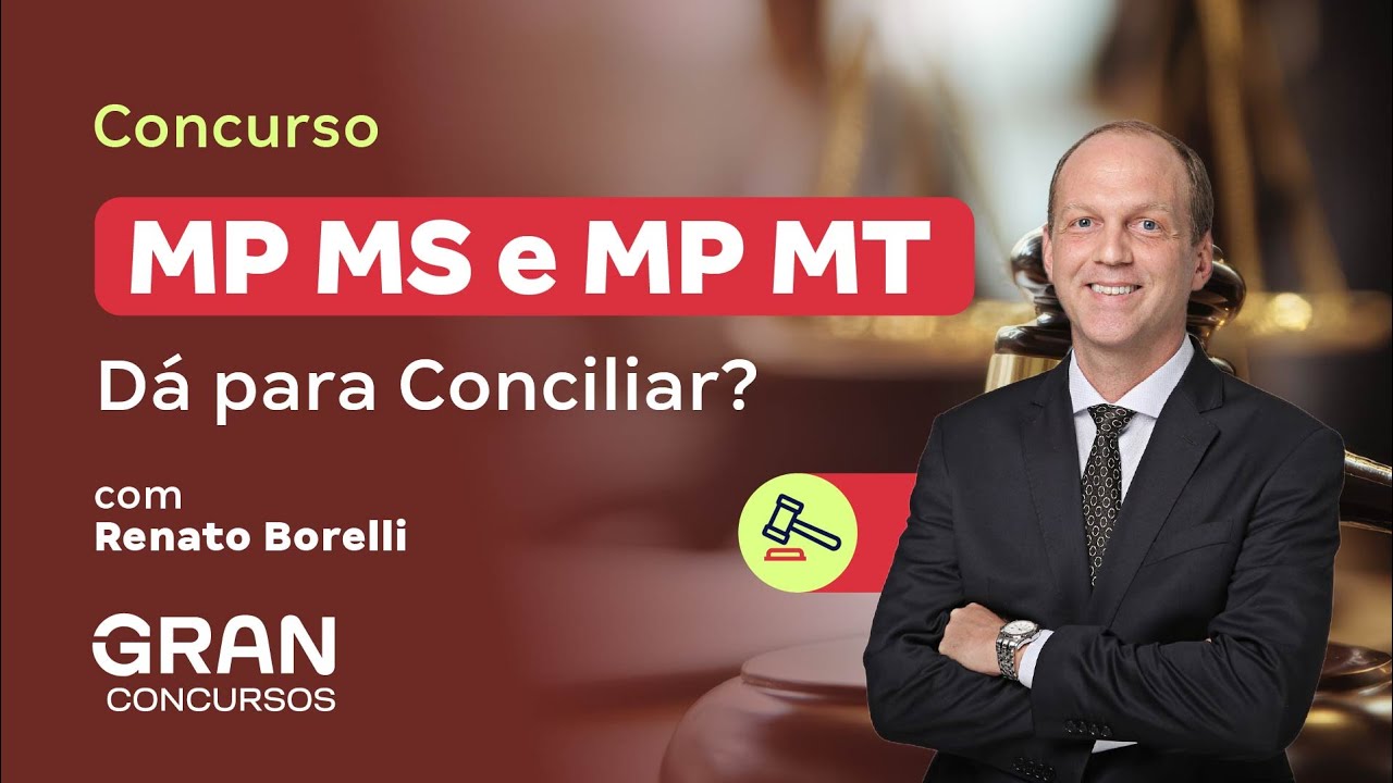Concurso MP MS e MP MT | D&aacute; para Conciliar?