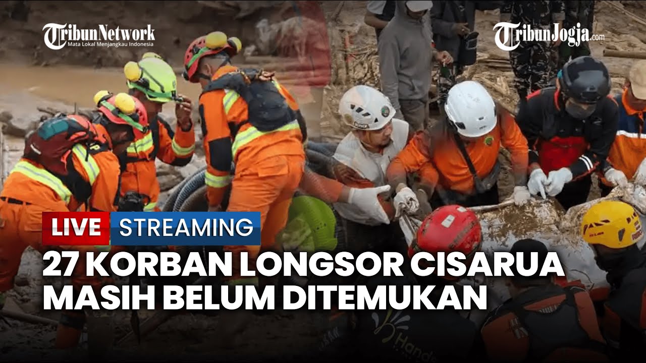 🔴 53 KANTONG JENAZAH DIEVAKUASI TIM SAR, 27 KORBAN LONGSOR CISARUA MASIH DALAM PENCARIAN