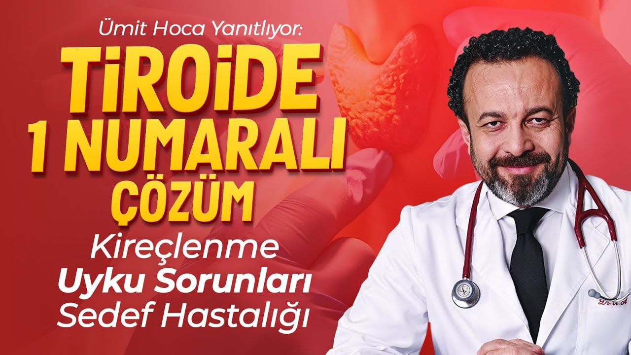 Halsizim Diyorsanız İzleyin! Tiroit, Kire&ccedil;lenme ve Uyku Sağlığı İ&ccedil;in Doğal &Ccedil;&ouml;z&uuml;mler | Dr. &Uuml;mit Aktaş