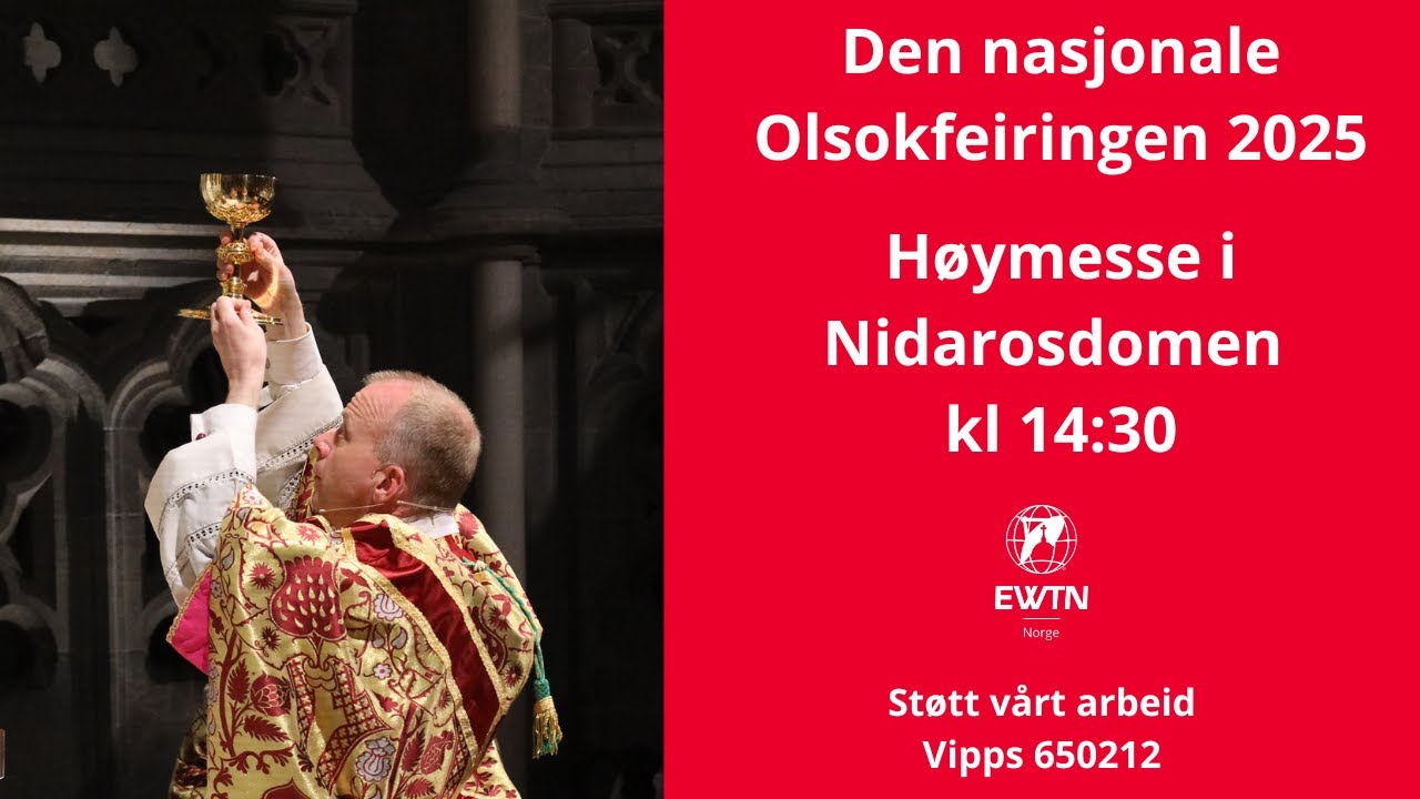 Høymesse i Nidarosdomen | Den nasjonale Olsokfeiringen 2025