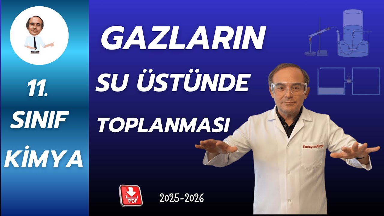 8) Gazların Su Üstünde Toplanması | 11. Sınıf Kimya | Buhar Basıncı Efsanesi ÇÖKÜYOR 💥