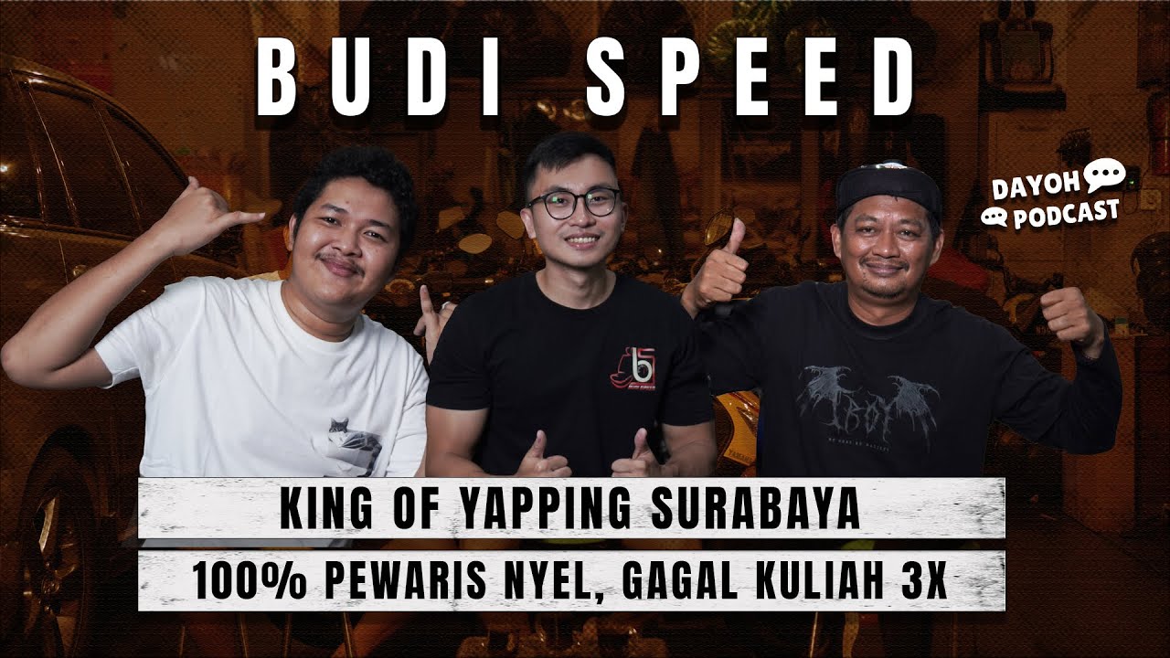 BUDI SPEED KING OF YAPPING SURABAYA | MEDHAYOH DI BENGKEL TOP GLOBAL