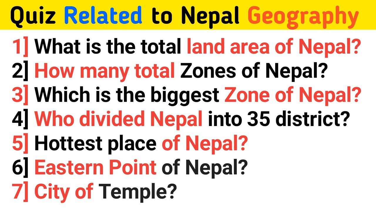 Quiz Related to Nepal Geography Questions | Nepal Geography Gk Questions and Answers in English. |
