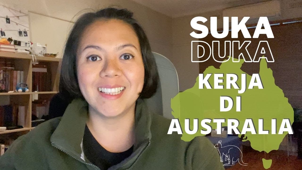BERBAGI CERITA TENTANG SUKA DUKA BEKERJA DI AUSTRALIA DENGAN WHV I WORK AND HOLIDAY VISA AUSTRALIA