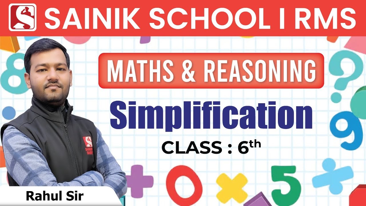 Simplification - 1 - Maths || Sainik School and Rashtriya Military School || by Rahul sir