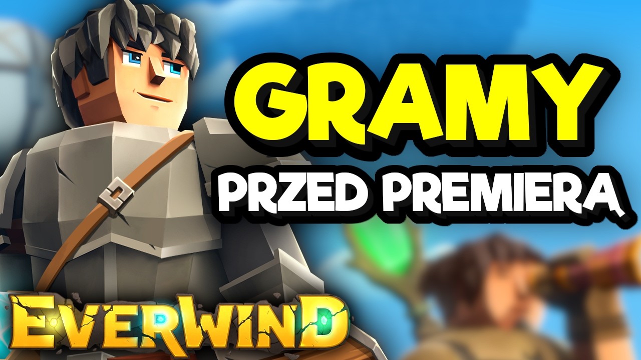 Gramy w Everwind przed premierą - Jak dobra jest nowa gra RoxMb?