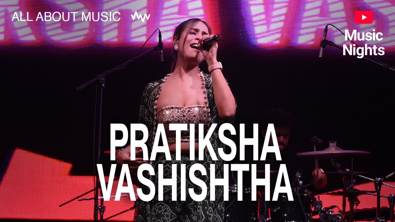 Pratiksha Vashishtha LIVE | YouTube Music Nights 2025
