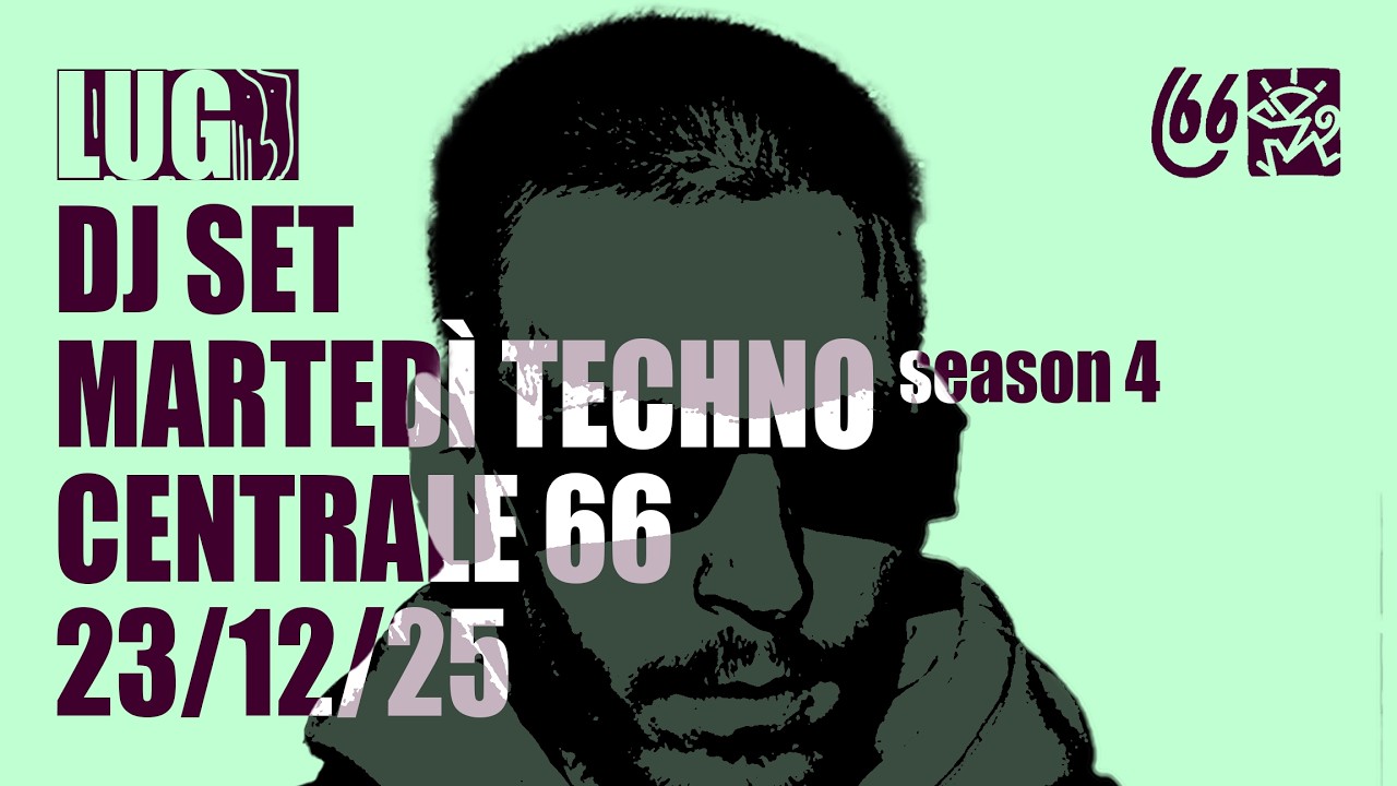 LUG | DJ SET | Martedì Techno S4 23/12/25 | Open Consolle Night