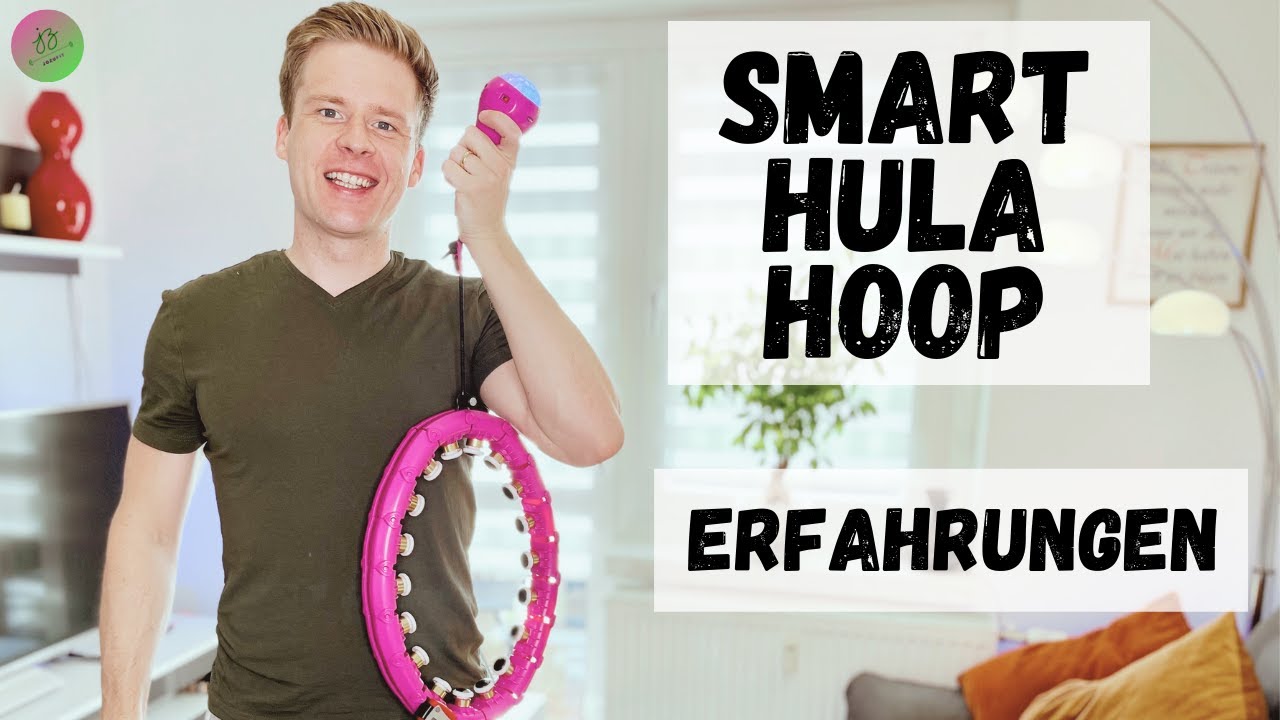 Smart Hula Hoop Erfahrungen