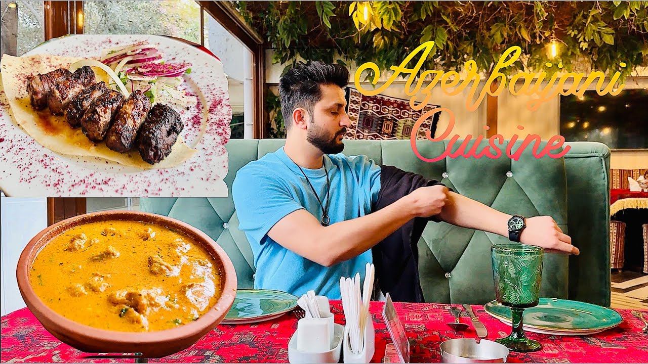 AZERBAIJANI CUISINE IN BAKU, AZERBAIJAN