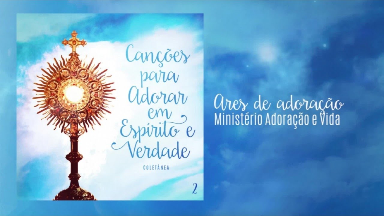 Ministério Adoração e Vida - Ares de adoração