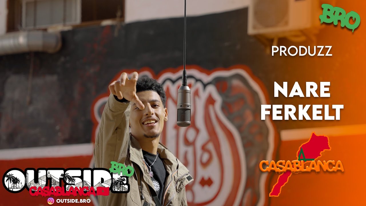 Produzz - Nare FERkelt | Outside Bro [Casablanca]🇲🇦