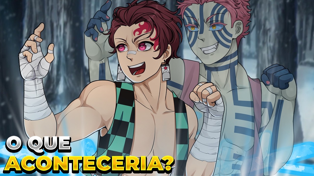 E SE AKAZA TREINASSE TANJIRO? O QUE ACONTECERIA!? | DEMON SLAYER