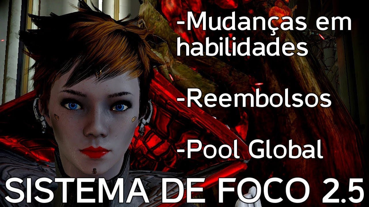 Todas Novidades Sobre o Foco 2.5 - VAD #10 [Warframe - Fórum]