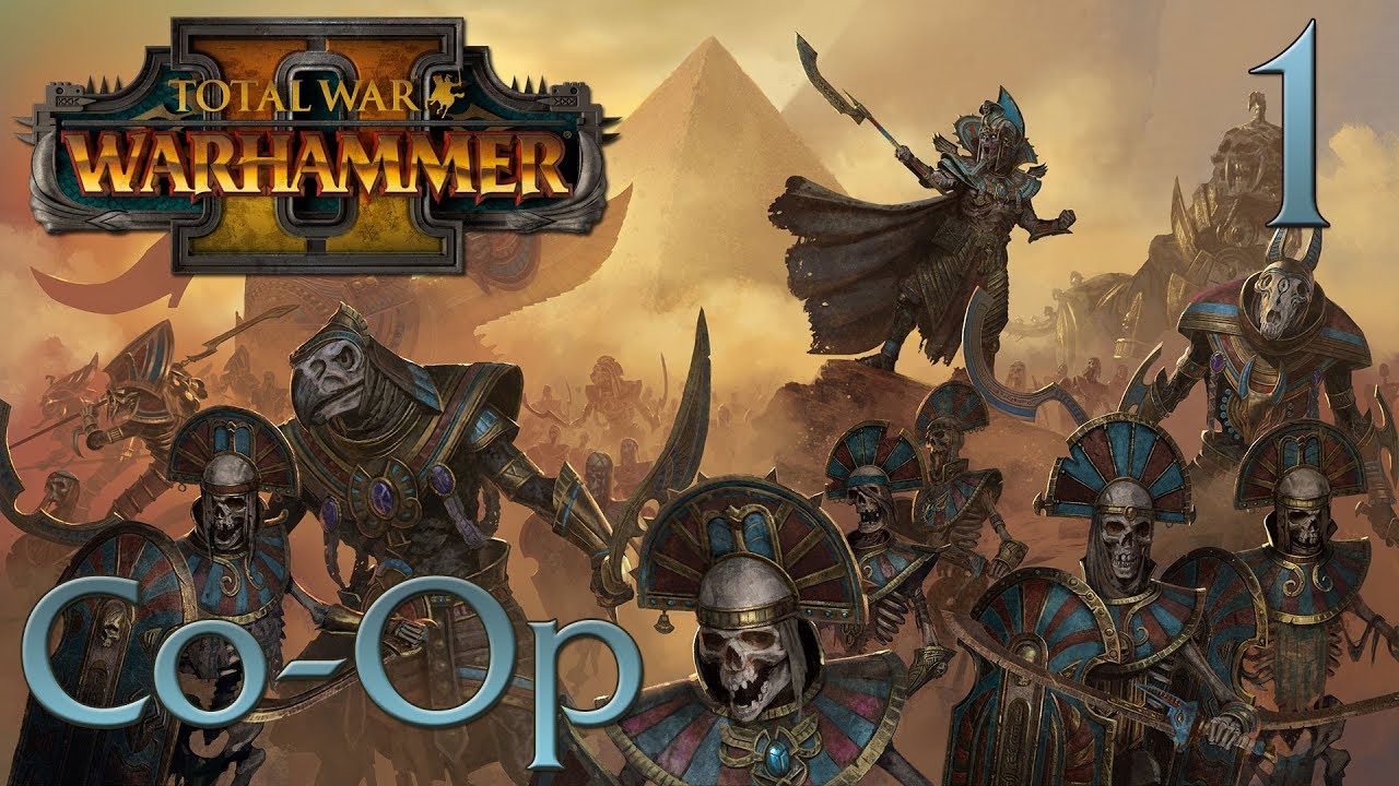 Кооперативный режим «Цари гробниц»: поиграем в Total War: Warhammer 2 [Часть 1]