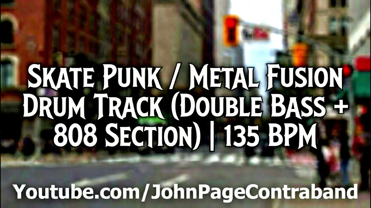 Skate Punk Metal Rap Fusion 808 Drum Track 135 BPM Free Beat
