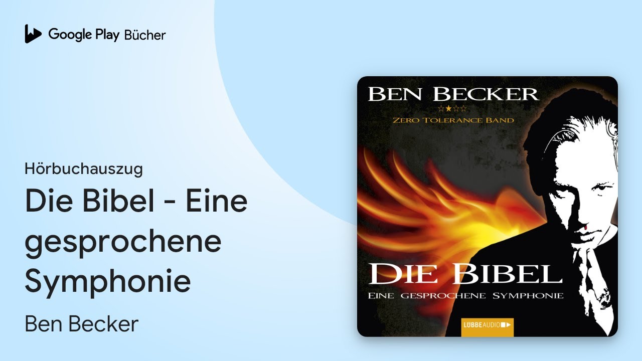 &bdquo;Die Bibel - Eine gesprochene Symphonie&ldquo; von Ben Becker&nbsp;&middot; H&ouml;rbuchauszug