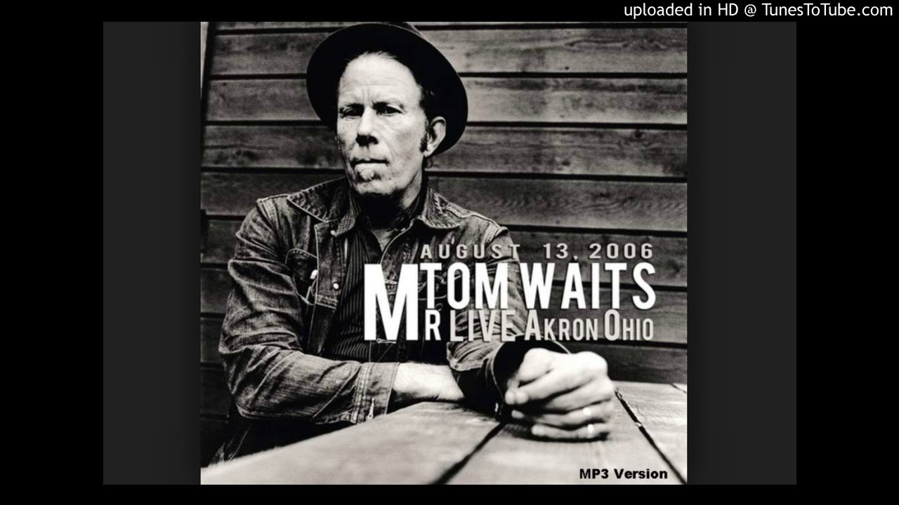 Tom Waits – 