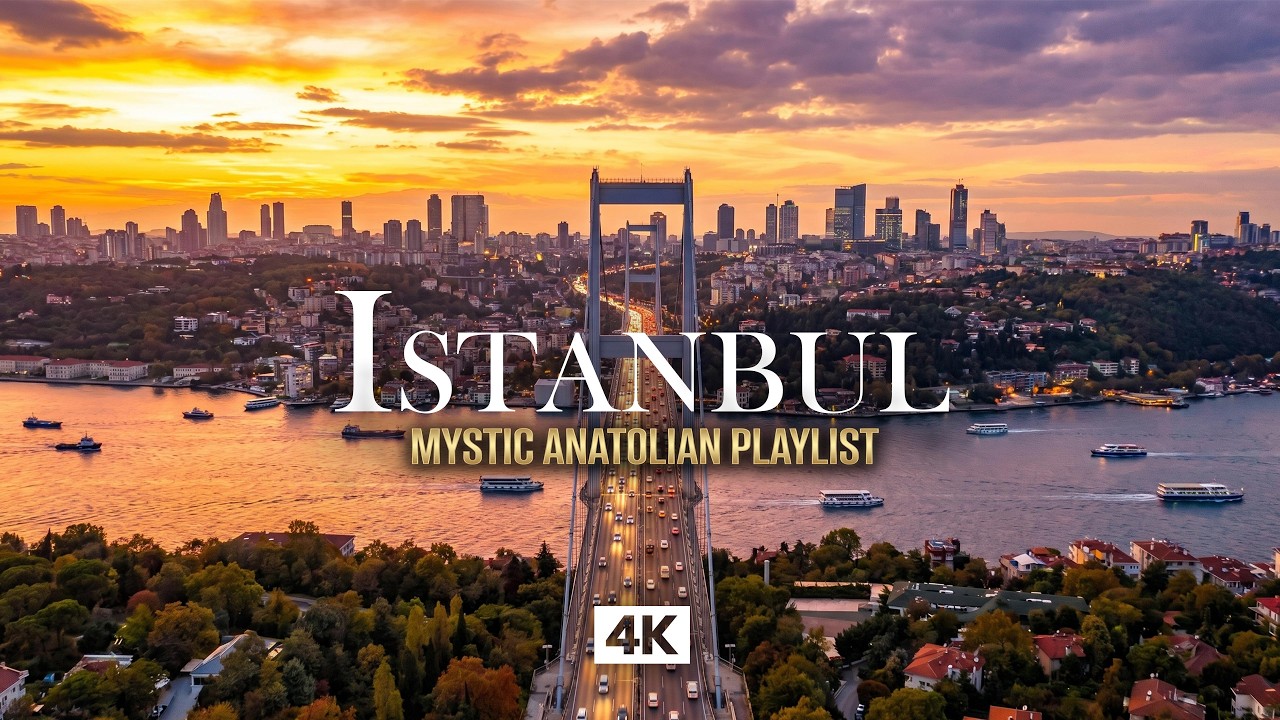 ISTANBUL in 4K &ndash; Relaxing Mystic Music at Sunset | Bosphorus Bridge Cinematic Drone Journey