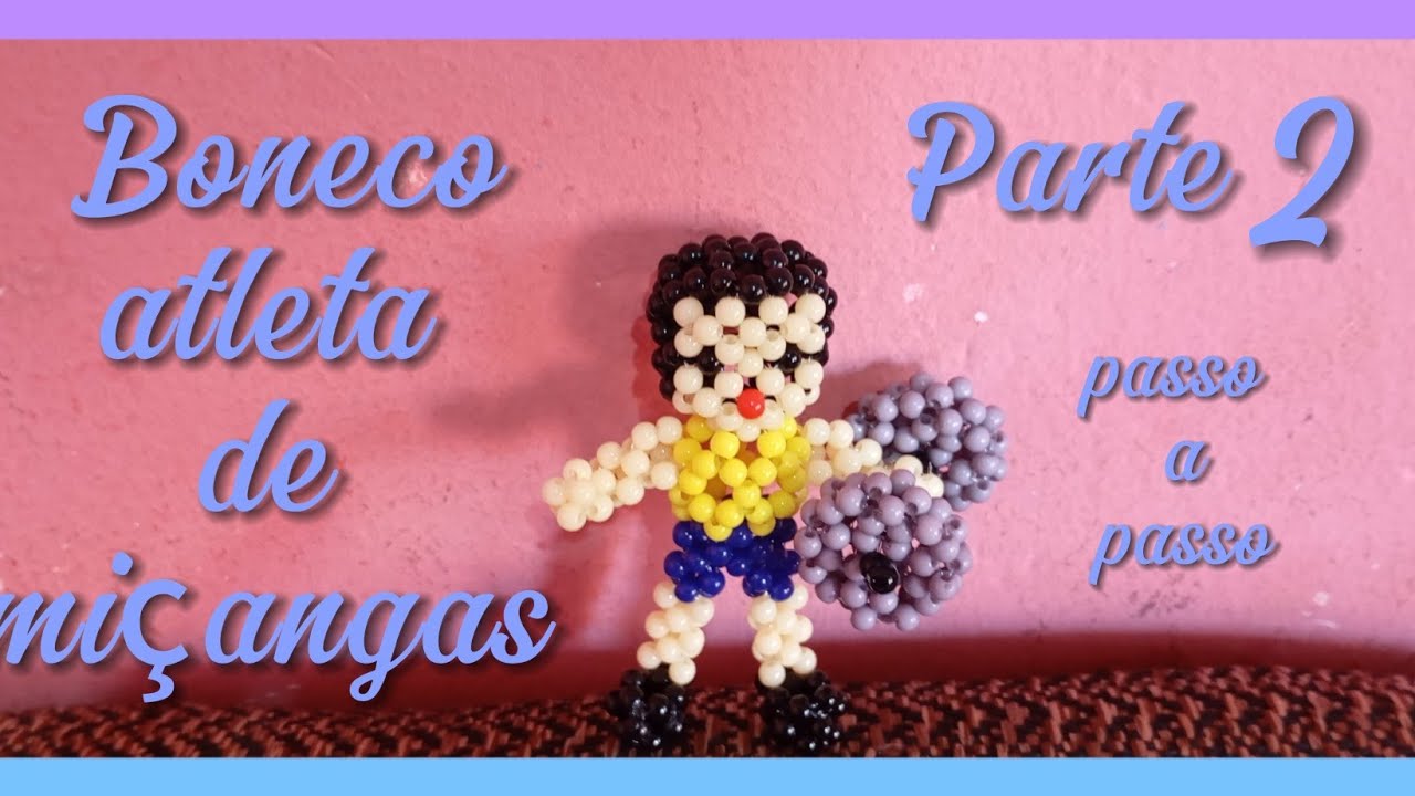 Boneco atleta de miçangas (  parte 2 )
