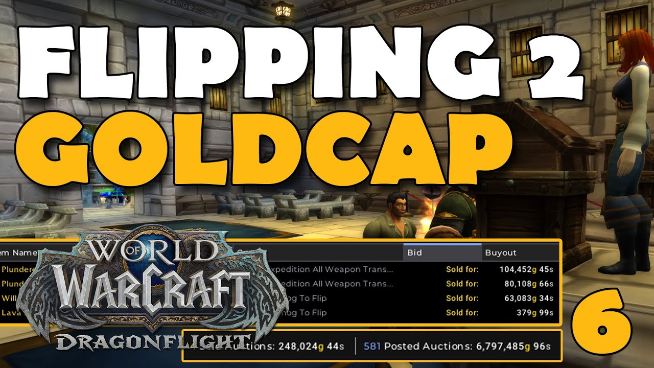 Flipping To Goldcap AH ONLY Challenge World of Warcraft - ep 6