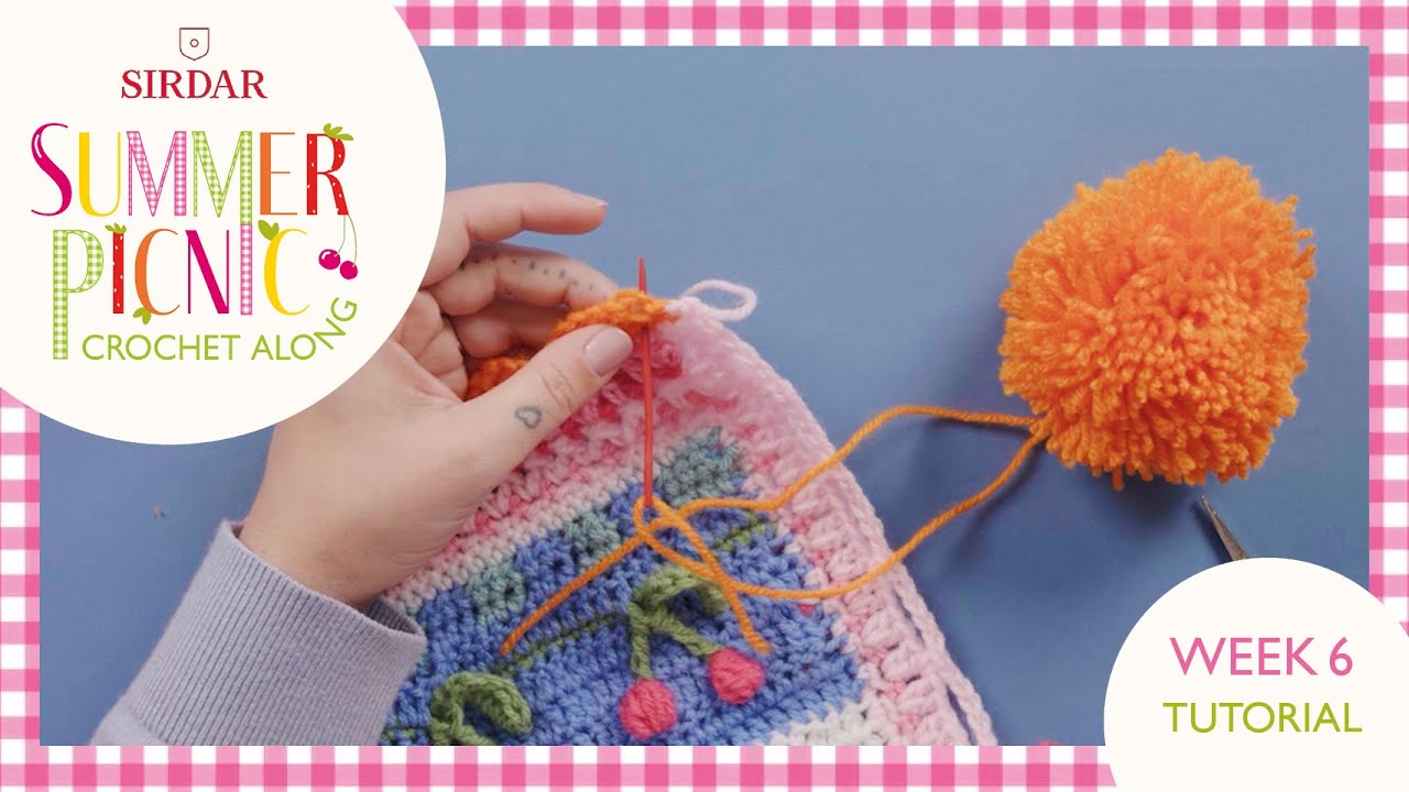 Sirdar Summer Picnic Crochet Along: Week 6 - Border & Pom Poms
