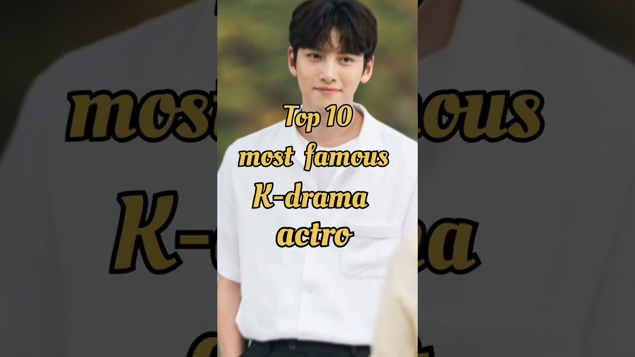 🎭🇰🇷 Top 10 Famous K-Drama Actors | Korean Drama Stars ✨🔥