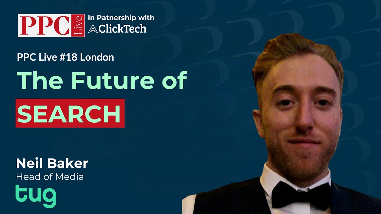 The Future of Search - Neil Baker