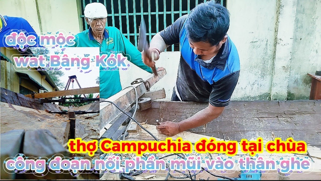 Thợ Chiều Nay Đã Nối Xong Phần Mũi và Thân Ghe Ngo Độc Mộc Chùa Bâng Kók 
