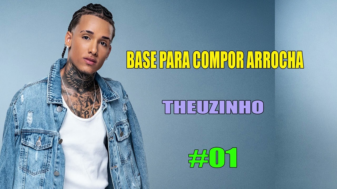 BASE PARA COMPOR ARROCHA ESTILO THEUZINHO #01 !