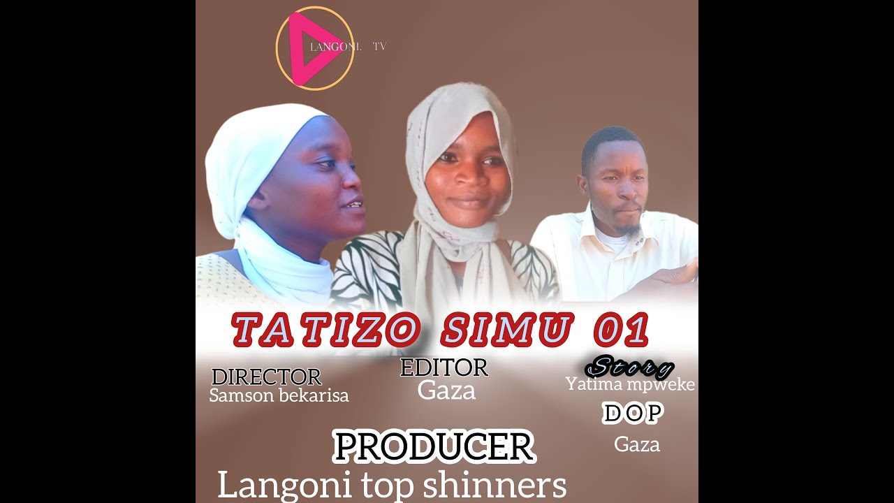 TATIZO SIMU EPISODE 01