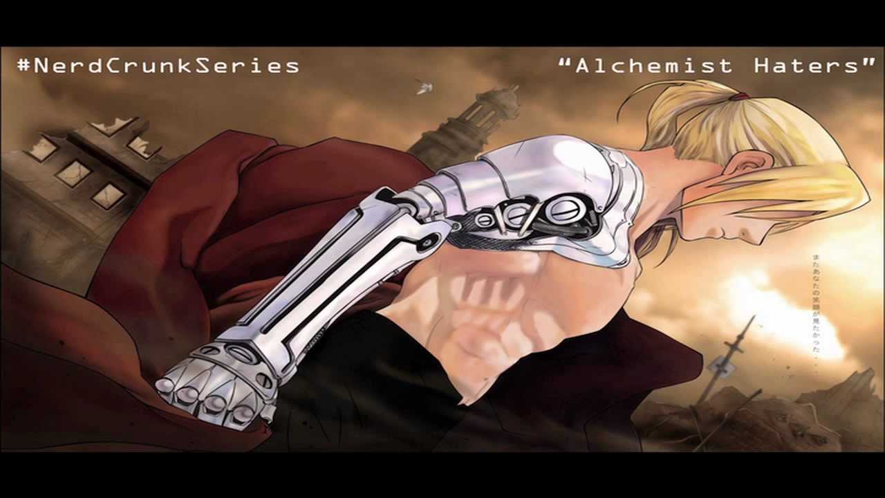 Fullmetal Alchemist Rap Alchemist Haters #NerdKrunk