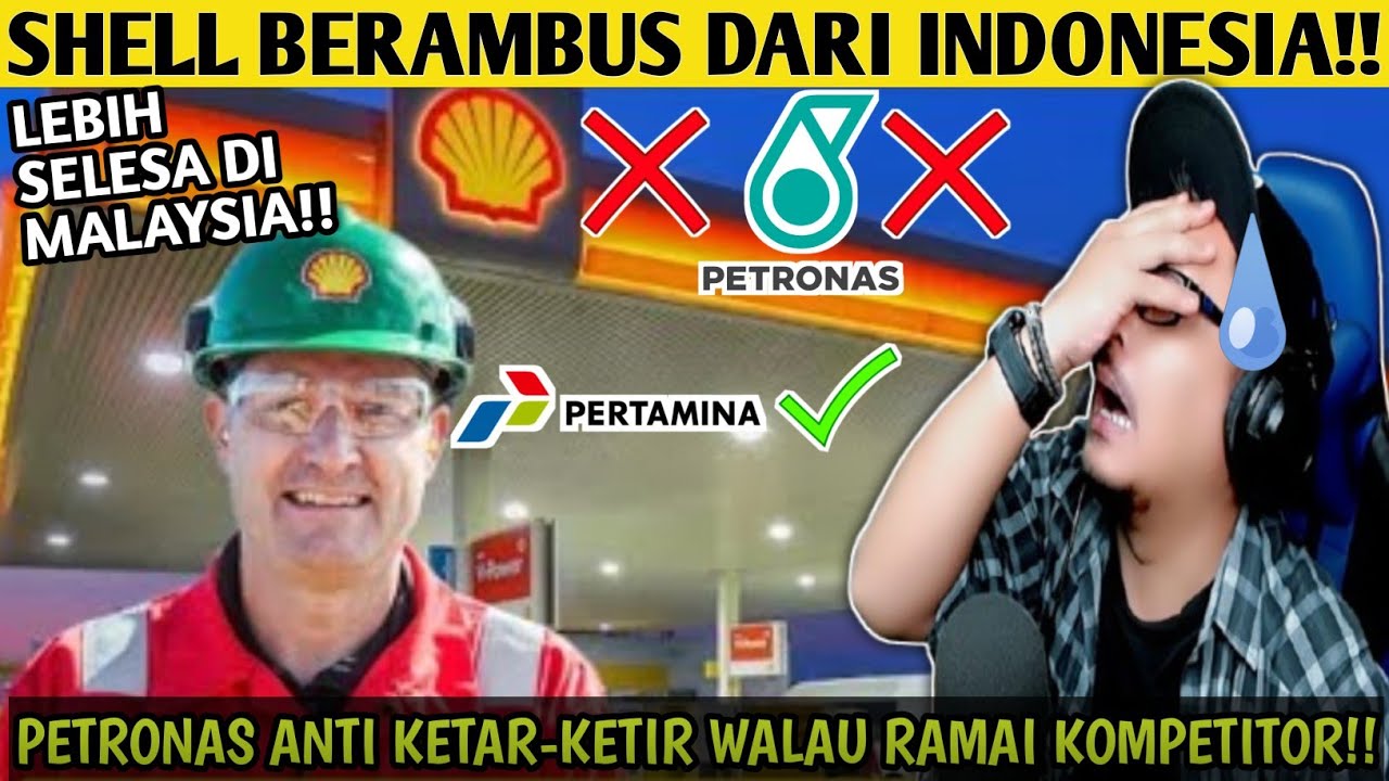 SHELL SANGGUP TINGGALKAN INDONESIA‼️ TAPI MALAH KEKAL & SELESA DI MALAYSIA⁉️ WHY⁉️ | Wak Lonjong