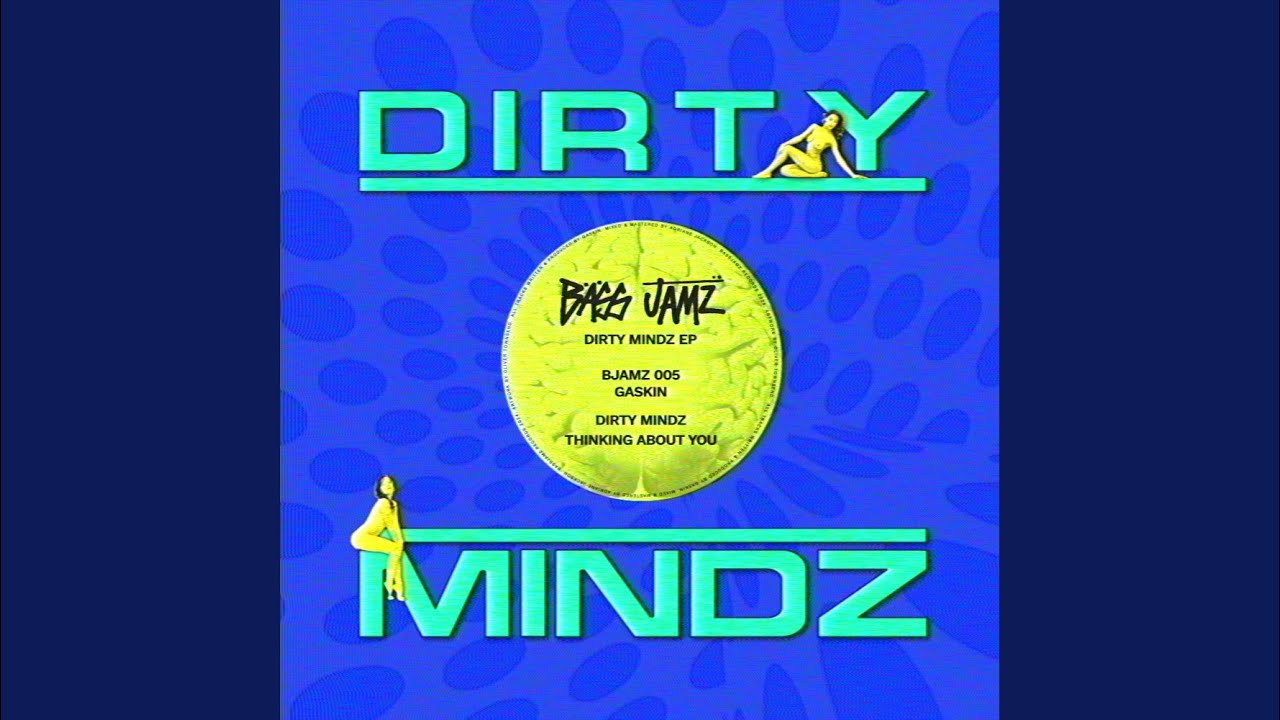Dirty Mindz